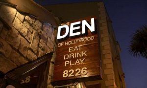 The Den Hollywood.